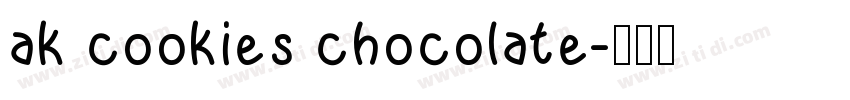ak cookies chocolate字体转换